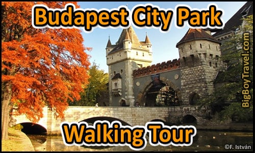 Budapest City Park Walking Tour