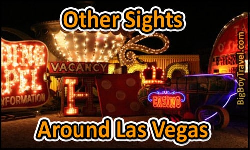 Other Sights Around Las Vegas