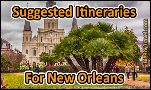 Suggested Itineraries for New Orleans