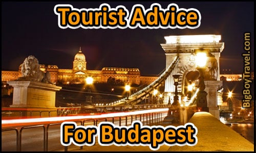 Top Tourist Advice For Budapest