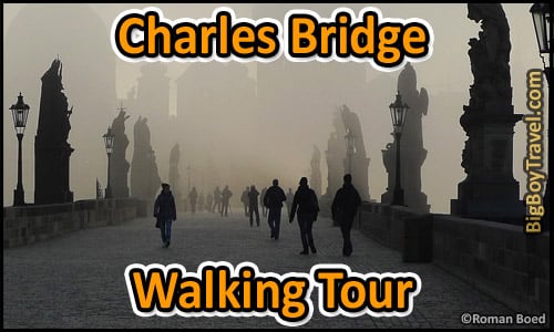 Charles Bridge Walking Tour - Prague
