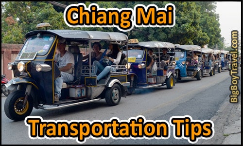 Chiang Mai Transportation Tips