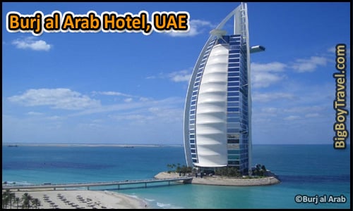 Coolest Hotels In The World, Top Ten, Burj al Arab Hotel, UAE
