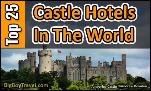 Top 10 Best Castle Hotels In The World