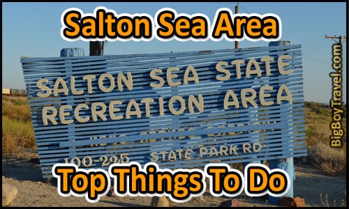 Salton Sea Area Top Things To Do