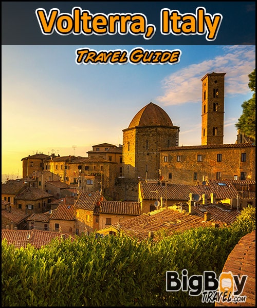 Volterra Italy Travel Guide