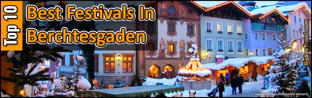 top 10 Best Festivals In Berchtesgaden germany holidays