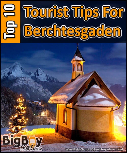 top ten tourist tips for visiting berchtesgaden germany - travel advice
