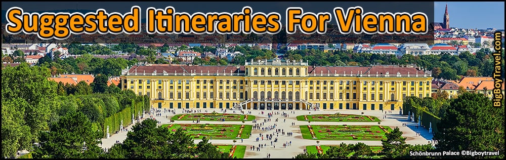 Best Suggested Itineraries For Vienna in 1 day, 2 days, 3 weeks, 48 hours