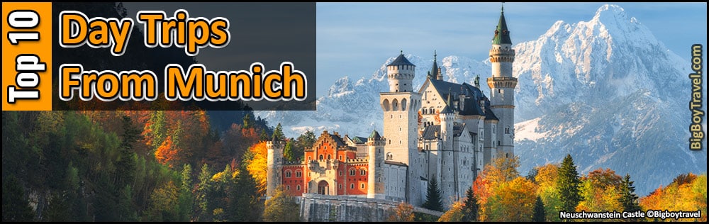 Top Day Trips From Munich Germany | Best Side Trips By Train Or Bus