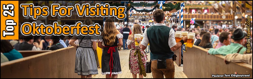 Top 25 Tips For Attending Oktoberfest In Munich: Best 10 Visitor Advice Survival Guide